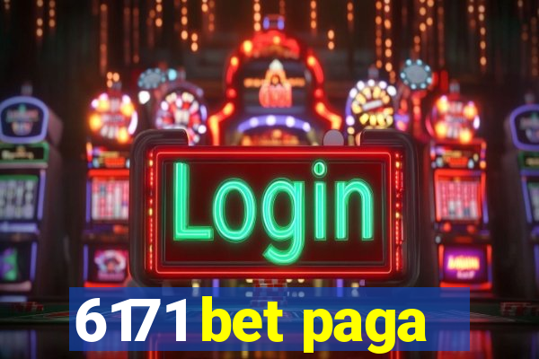 6171 bet paga